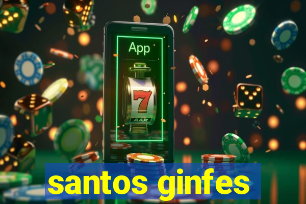 santos ginfes